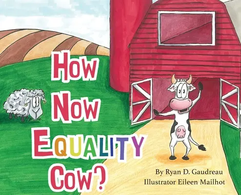 Wie jetzt Gleichberechtigung Kuh? - How Now Equality Cow?