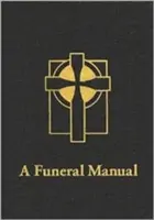 Handbuch für Beerdigungen - A Funeral Manual