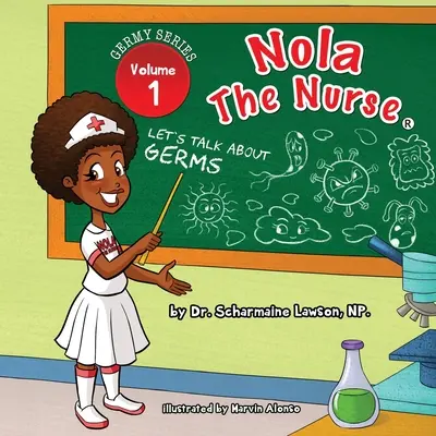 Nola, die Krankenschwester: Sprechen wir über Keime - Nola The Nurse: Let's Talk About Germs