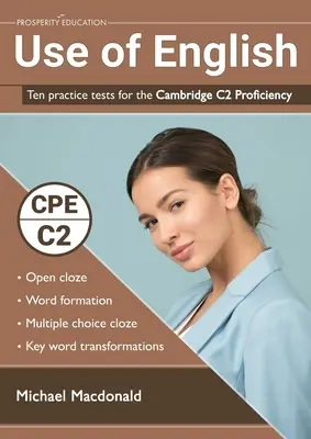 Gebrauch der englischen Sprache: Zehn Übungstests für die Cambridge C2 Proficiency - Use of English: Ten practice tests for the Cambridge C2 Proficiency