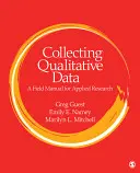 Qualitative Daten erheben: Ein Praxishandbuch für die angewandte Forschung - Collecting Qualitative Data: A Field Manual for Applied Research