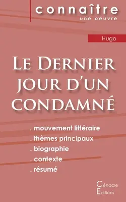 Lecture Sheet Le Dernier jour d'un condamn (Der letzte Tag eines Verurteilten) von Victor Hugo (Literarische Analyse der Referenzen und vollständige Zusammenfassung) - Fiche de lecture Le Dernier jour d'un condamn de Victor Hugo (Analyse littraire de rfrence et rsum complet)