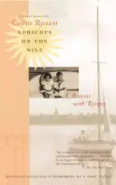 Aprikosen am Nil: Eine Erinnerung mit Rezepten - Apricots on the Nile: A Memoir with Recipes