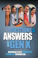 100 Fragen und Antworten zur Generation X und 100 Fragen und Antworten zu den Millennials: Geschmiedet von Wirtschaft, Technologie, Popkultur und Arbeit - 100 Questions and Answers About Gen X Plus 100 Questions and Answers About Millennials: Forged by economics, technology, pop culture and work