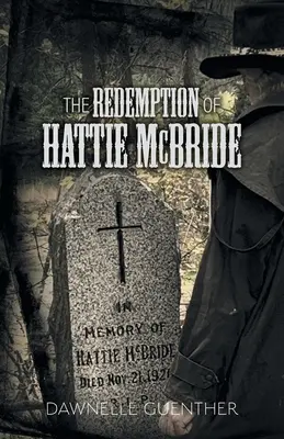 Die Erlösung von Hattie McBride - The Redemption of Hattie McBride