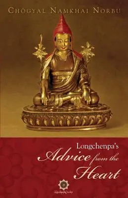Longchenpas Ratschläge aus dem Herzen - Longchenpa's Advice from the Heart