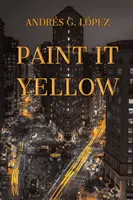 Mal es gelb - Paint It Yellow