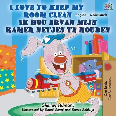 Ich liebe es, mein Zimmer sauber zu halten (Englisch-Niederländisch Zweisprachiges Buch) - I Love to Keep My Room Clean (English Dutch Bilingual Book)