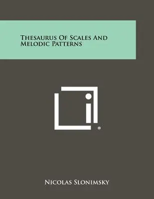 Thesaurus der Tonleitern und melodischen Muster - Thesaurus Of Scales And Melodic Patterns