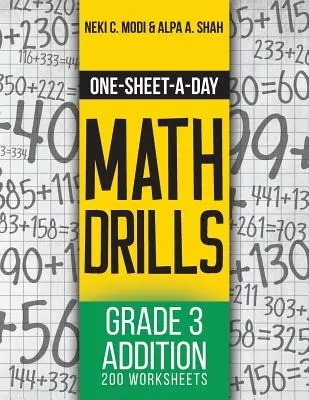 Ein-Blatt-am-Tag-Matheübungen: Klasse 3 Addition - 200 Arbeitsblätter (Buch 5 von 24) - One-Sheet-A-Day Math Drills: Grade 3 Addition - 200 Worksheets (Book 5 of 24)