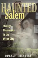 Gespenstisches Salem: Seltsame Phänomene - Haunted Salem: Strange Phenomepb