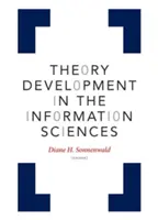 Theorieentwicklung in den Informationswissenschaften - Theory Development in the Information Sciences