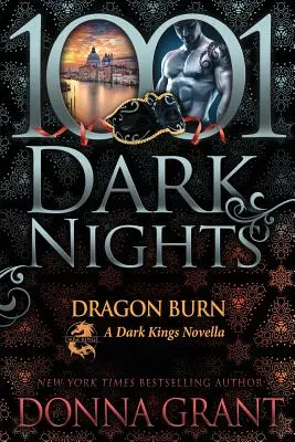 Drachenbrand: Eine Novelle der Dunklen Könige - Dragon Burn: A Dark Kings Novella