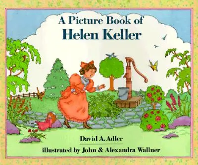 Ein Bilderbuch über Helen Keller - A Picture Book of Helen Keller