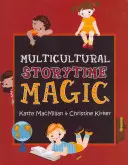 Multikulturelle Geschichtenzauberei - Multicultural Storytime Magic