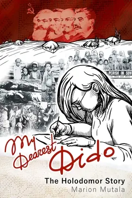 Meine liebste Dido: Die Holodomor-Geschichte - My Dearest Dido: The Holodomor Story