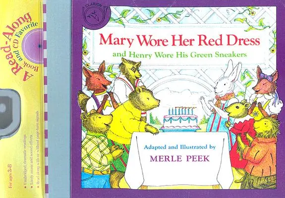 Mary trug ihr rotes Kleid und Henry trug seine grünen Turnschuhe Buch & CD [mit CD] - Mary Wore Her Red Dress and Henry Wore His Green Sneakers Book & CD [With CD]