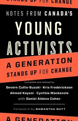 Notizen von Kanadas jungen Aktivisten - Notes from Canada's Young Activists