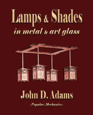 Lampen und Schirme - Aus Metall und Kunstglas - Lamps and Shades - In Metal and Art Glass