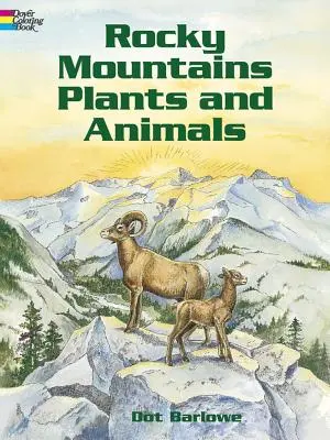 Rocky Mountain Pflanzen und Tiere Malbuch - Rocky Mountain Plants and Animals Coloring Book