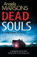 Tote Seelen: Ein fesselnder Serienmörder-Thriller mit einer schockierenden Wendung - Dead Souls: A gripping serial killer thriller with a shocking twist