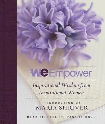 We Empower: Inspirierende Weisheit für Frauen - We Empower: Inspirational Wisdom for Women