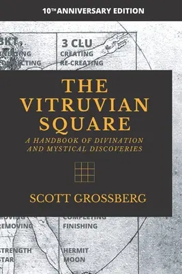 Das vitruvianische Quadrat: Ein Handbuch der Weissagung und mystischer Entdeckungen - The Vitruvian Square: A Handbook of Divination and Mystical Discoveries