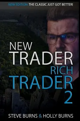 New Trader Rich Trader 2: Gute Trades Schlechte Trades - New Trader Rich Trader 2: Good Trades Bad Trades