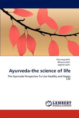 Ayurveda - die Wissenschaft vom Leben - Ayurveda-the science of life