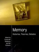 Gedächtnis: Historien, Theorien, Debatten - Memory: Histories, Theories, Debates