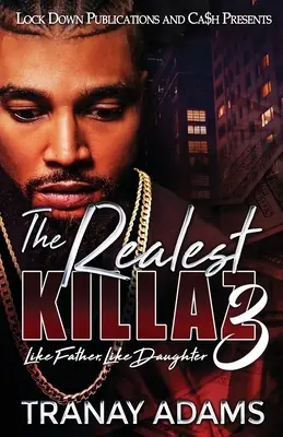 Die realsten Killaz 3 - The Realest Killaz 3