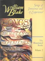 The Illuminated Books of William Blake, Band 2: Songs of Innocence and of Experience (Lieder der Unschuld und der Erfahrung) - The Illuminated Books of William Blake, Volume 2: Songs of Innocence and of Experience