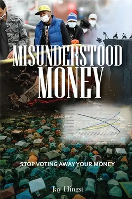 Missverstandenes Geld - Misunderstood Money