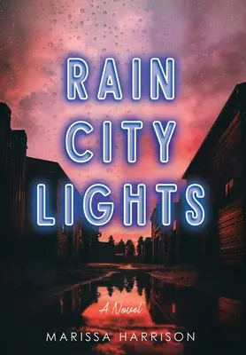 Lichter der Regenstadt - Rain City Lights