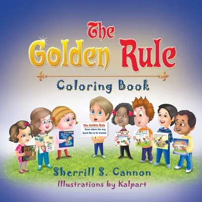 Das Malbuch zur Goldenen Regel - The Golden Rule Coloring Book