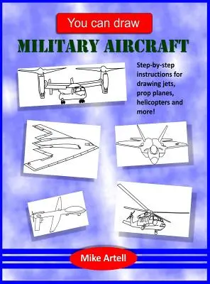 Du kannst Militärflugzeuge zeichnen - You Can Draw Military Aircraft