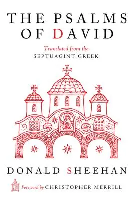 Die Psalmen Davids: Übersetzt aus der griechischen Septuaginta - The Psalms of David: Translated from the Septuagint Greek