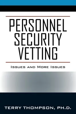 Personelle Sicherheitsüberprüfung: Fragen und mehr Fragen - Personnel Security Vetting: Issues and More Issues