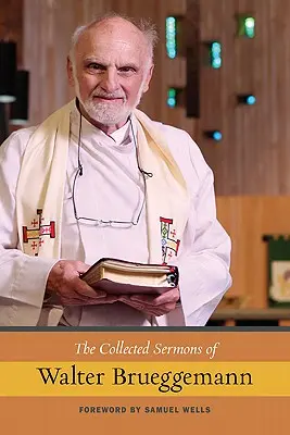 Die gesammelten Predigten von Walter Brüggemann, Band 1 - The Collected Sermons of Walter Brueggemann, Vol 1