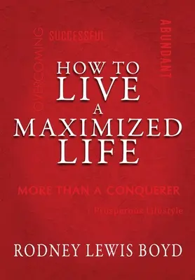 Wie man ein maximiertes Leben führt - How to Live a Maximized Life