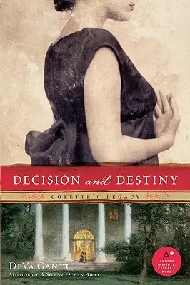 Entscheidung und Schicksal: Colettes Vermächtnis - Decision and Destiny: Colette's Legacy