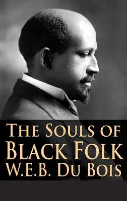 Die Seelen der Schwarzen - The Souls of Black Folk