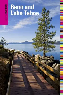 Insiders' Guide(R) für Reno und Lake Tahoe, Sechste Ausgabe - Insiders' Guide(R) to Reno and Lake Tahoe, Sixth Edition