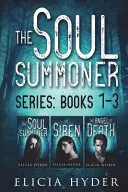 Die Seelenbeschwörer-Reihe: Bücher 1-3 - The Soul Summoner Series: Books 1-3