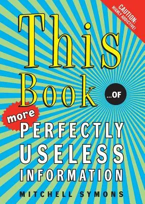 Dieses Buch: ...von mehr vollkommen nutzlosen Informationen - This Book: ...of More Perfectly Useless Information