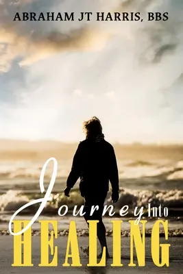 Die Reise in die Heilung - Journey Into Healing