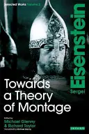 Auf dem Weg zu einer Theorie der Montage: Sergei Eisenstein Ausgewählte Werke, Band 2 - Towards a Theory of Montage: Sergei Eisenstein Selected Works, Volume 2