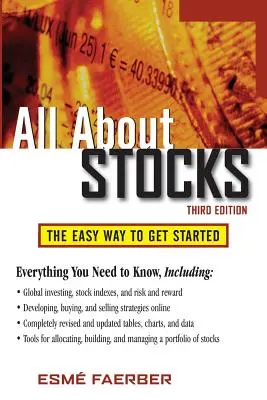 Alles über Aktien: Der einfache Einstieg - All about Stocks: The Easy Way to Get Started