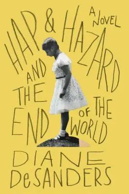 Hap und Hazard und das Ende der Welt - Hap and Hazard and the End of the World