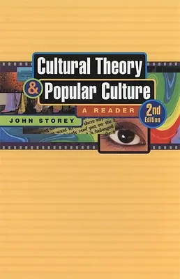 Kulturtheorie und Populärkultur: Ein Lesebuch - Cultural Theory and Popular Culture: A Reader